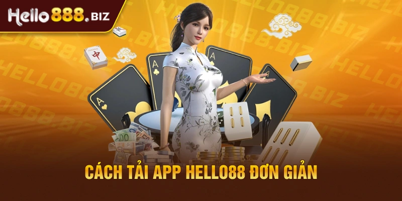 Cách tải app HELLO88 đơn giản